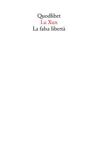 Falsa liberta' 