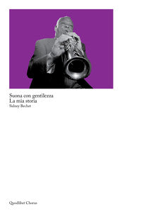 Suona con gentilezza - la mia storia 