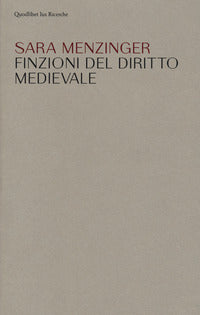 Finzioni del diritto medievale 