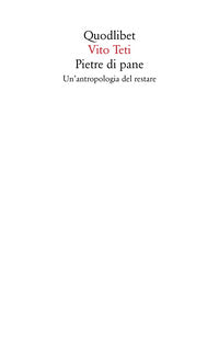 Pietre di pane - un'antropologia del restare 