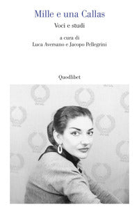 Mille e una callas - voci e studi 