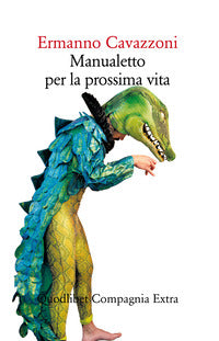 Manualetto per la prossima vita 