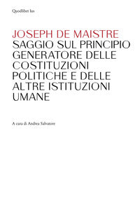 Saggio sul principio generatore delle costituzioni politiche e delle altre istituzioni umane 