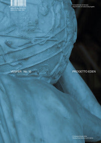 Vesper 10 progetto eden - rivista di architettura 