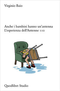 Anche i bambini hanno un'antenna - l'esperienza dell'antenne 110 