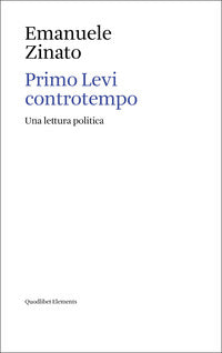 Primo levi controtempo - una lettura politica 