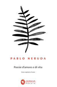 Poesie d'amore e di vita - testo spagnolo a fronte 