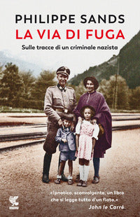 Via di fuga - sulle tracce di un criminale nazista 