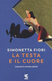 Testa e il cuore 
