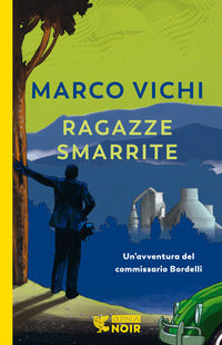 Ragazze smarrite - un'avventura del commissario bordelli 