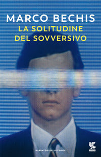 Solitudine del sovversivo 