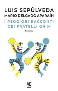 Peggiori racconti dei fratelli grim 