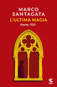 Ultima magia - dante 1321 