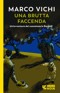 Brutta faccenda - un'indagine del commissario bordelli 