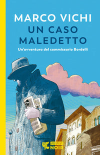 Caso maledetto - un'avventura del commissario bordelli 
