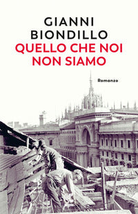 Quello che noi non siamo 