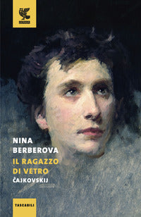 Ragazzo di vetro - cajkovskij 