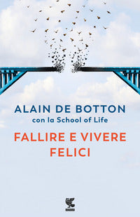 Fallire e vivere felici 
