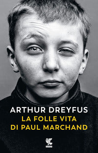 Folle vita di paul marchand 