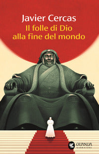 Folle di dio alla fine del mondo 
