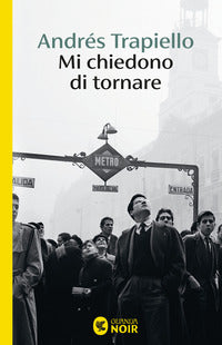 Mi chiedono di tornare 