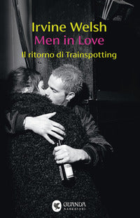 Men in love - il ritorno di trainspotting 