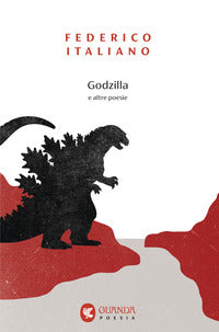 Godzilla e altre poesie 
