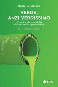 Verde anzi verdissimo - comunicare la sostenibilita' 