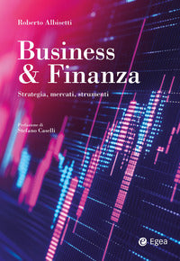 Business e finanza - strategia mercati strumenti 