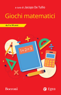 Giochi matematici 9 - 99 anni 
