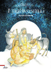 Tre asinelli - favola di natale 