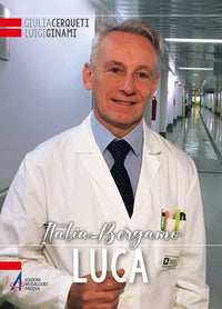 Luca - bergamo covid 2019 