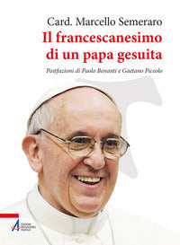 Francescanesimo di un papa gesuita 