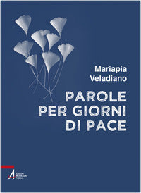 Parole per giorni di pace 