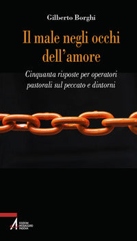 Male negli occhi dell'amore - cinquanta risposte sul peccato e dintorni 