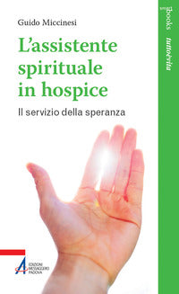 Assistente spirituale in hospice - il servizio della speranza 