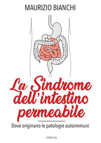 Sindrome dell'intestino permeabile 