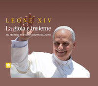 Gioia e' insieme - 365 pensieri per la vita 