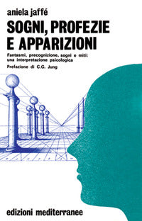 Sogni profezie e apparizioni 
