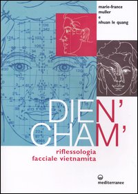 Dien' cham' - riflessologia facciale vietnamita 