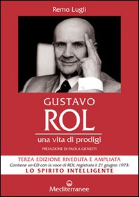 Gustavo rol - una vita di prodigi 