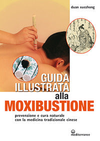 Guida illustrata alla moxibustione 