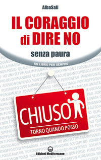 Coraggio di dire no - senza paura 