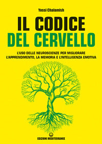 Codice del cervello - l'uso delle neuroscienze per migliorare l'apprendimento 