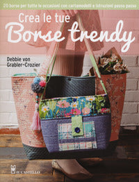 Crea le tue borse trendy 