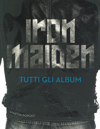 Iron maiden - tutti gli album 