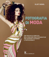 Fotografia di moda - una raccolta completa delle migliori pose fotografiche per aspiranti fotogra 