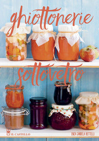 Ghiottonerie sottovetro 