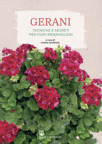 Gerani - tecniche e segreti per fiori meravigliosi 
