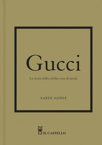 Gucci - la storia della celebre casa di moda 